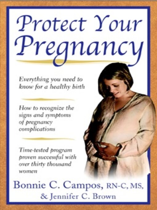 Title details for Protect Your Pregnancy by Bonnie Campos - Available